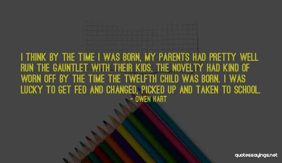 Twelfth Quotes By Owen Hart Twelfth Quotes By Owen Hart