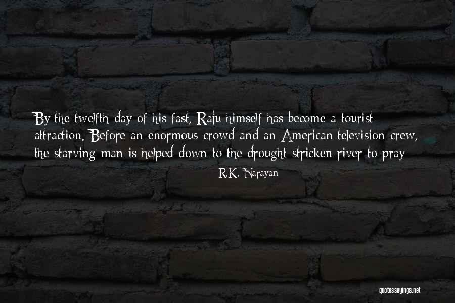 Twelfth Quotes By R.K. Narayan Twelfth Quotes By R.K. Narayan