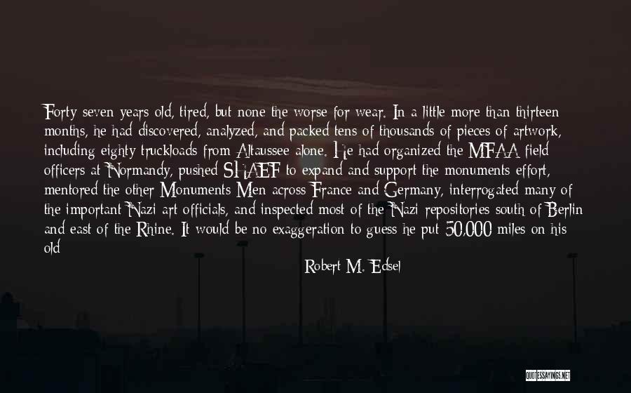 Twelfth Quotes By Robert M. Edsel Twelfth Quotes By Robert M. Edsel
