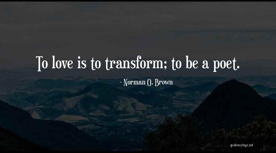 Twells Quotes By Norman O. Brown Twells Quotes By Norman O. Brown
