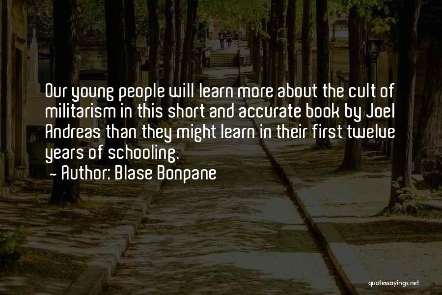 Twelve Book Quotes By Blase Bonpane