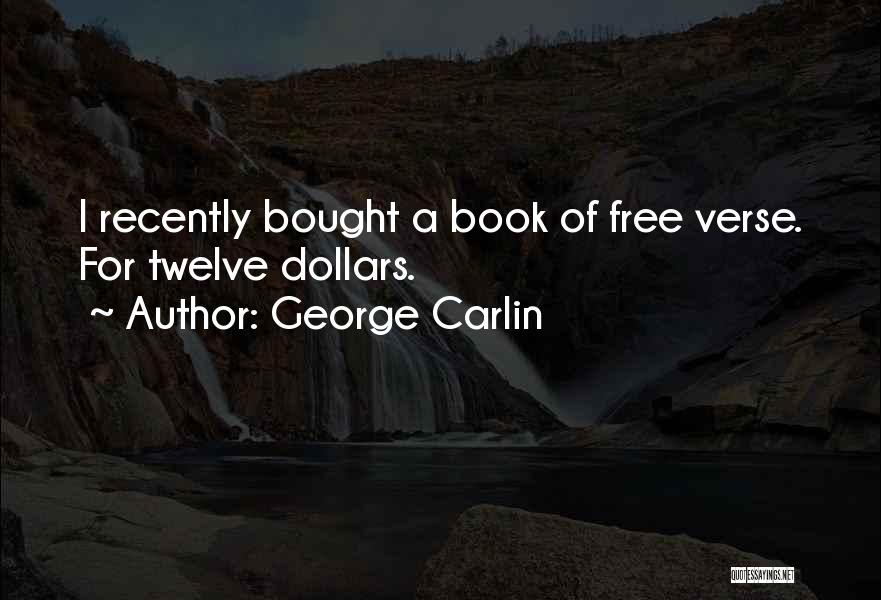 Twelve Book Quotes By George Carlin