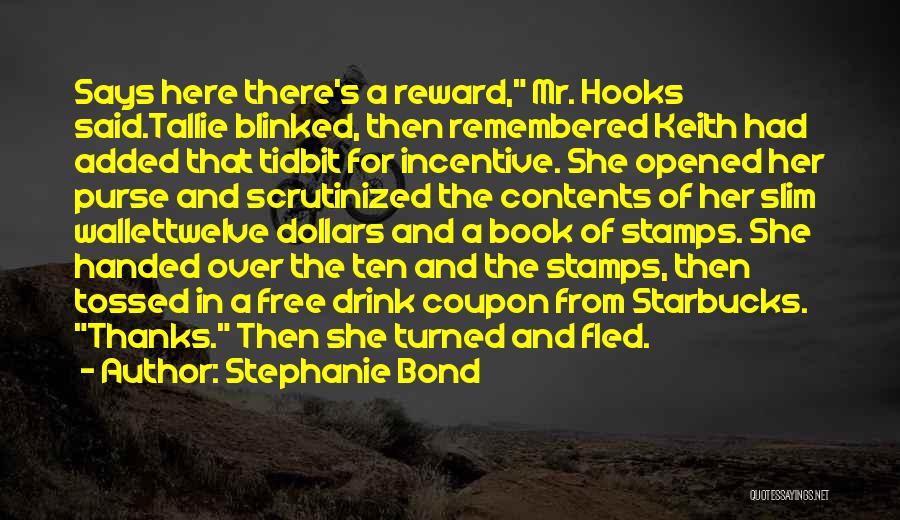 Twelve Book Quotes By Stephanie Bond