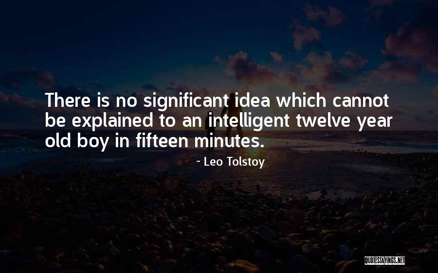 Twelve Is Quotes By Leo Tolstoy Twelve Is Quotes By Leo Tolstoy