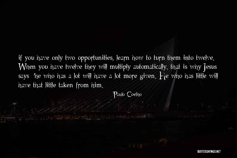 Twelve Is Quotes By Paulo Coelho Twelve Is Quotes By Paulo Coelho