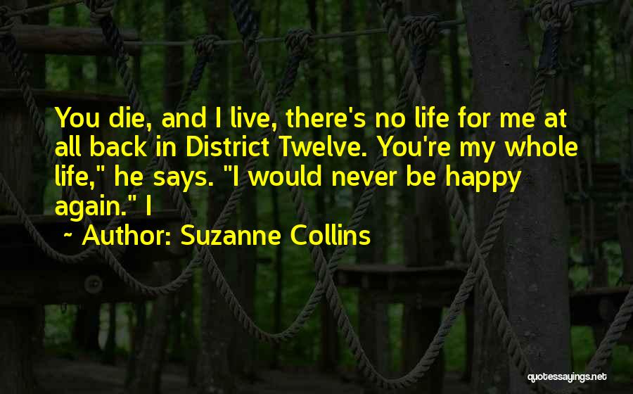 Twelve Quotes By Suzanne Collins Twelve Quotes By Suzanne Collins