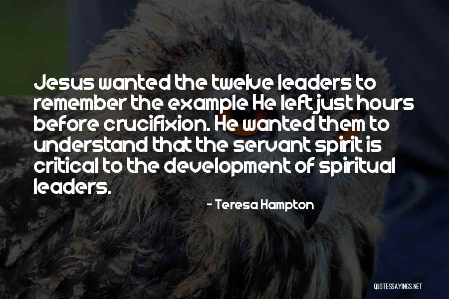 Twelve Quotes By Teresa Hampton