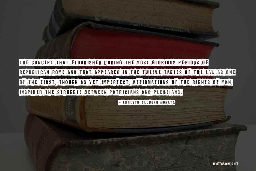 Twelve Tables Quotes By Ernesto Teodoro Moneta Twelve Tables Quotes By Ernesto Teodoro Moneta