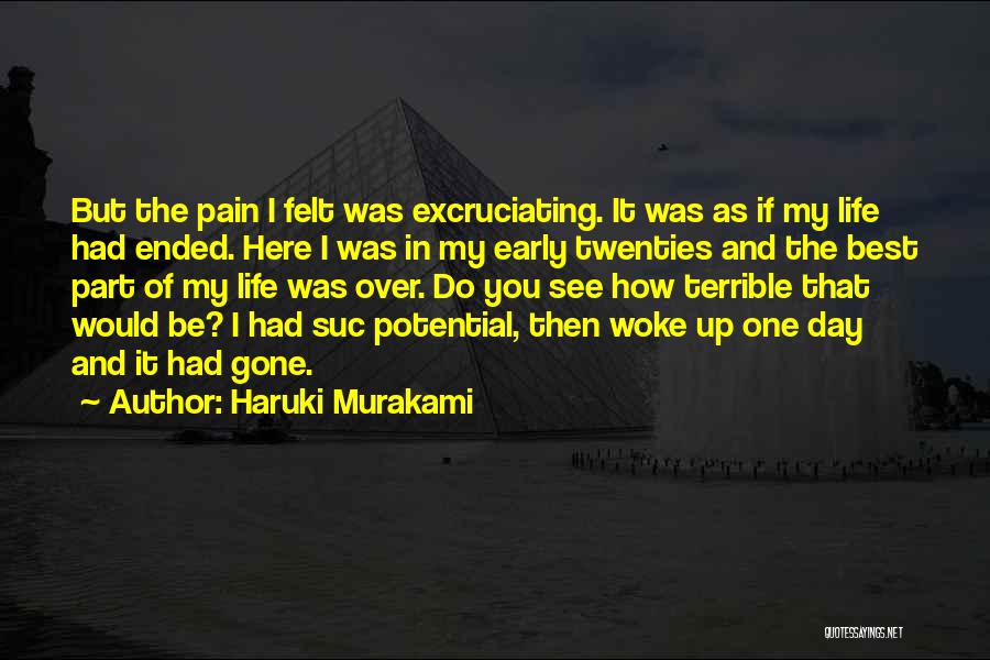 Twenties Life Quotes By Haruki Murakami