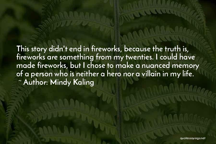 Twenties Life Quotes By Mindy Kaling