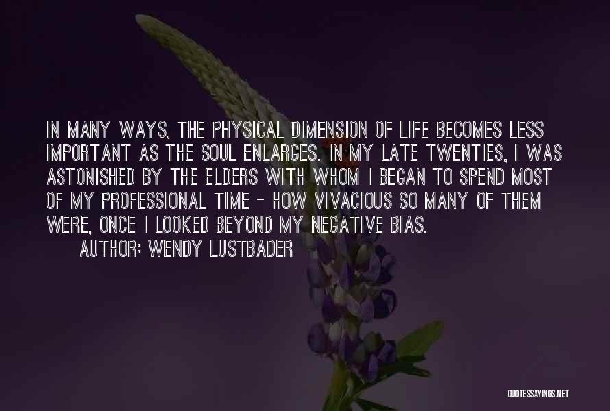 Twenties Life Quotes By Wendy Lustbader