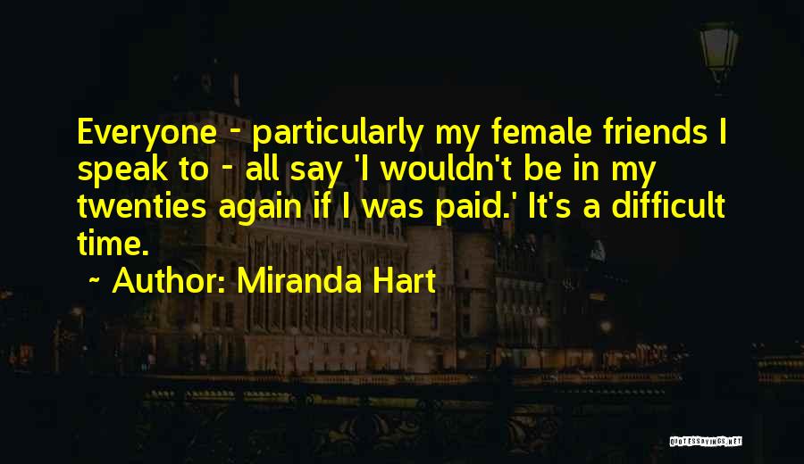 Twenties Quotes By Miranda Hart