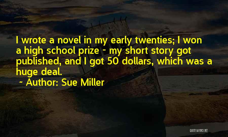 Twenties Quotes By Sue Miller