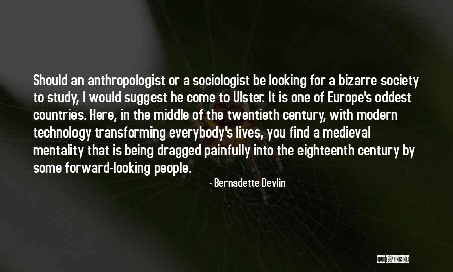 Twentieth Century Quotes By Bernadette Devlin Twentieth Century Quotes By Bernadette Devlin