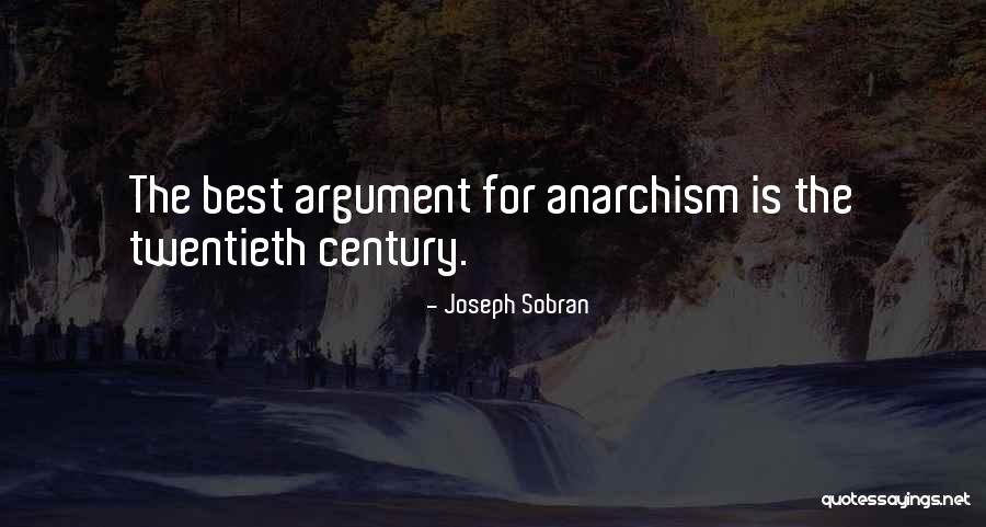 Twentieth Century Quotes By Joseph Sobran