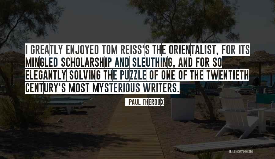 Twentieth Century Quotes By Paul Theroux Twentieth Century Quotes By Paul Theroux
