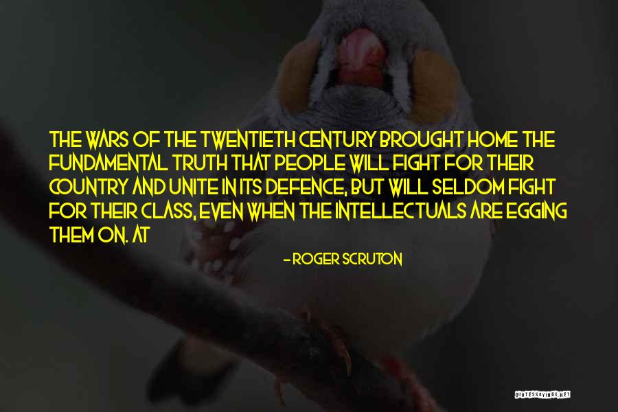 Twentieth Century Quotes By Roger Scruton Twentieth Century Quotes By Roger Scruton