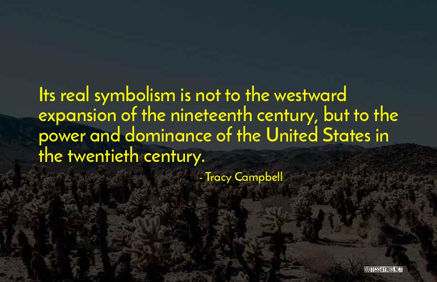 Twentieth Century Quotes By Tracy Campbell Twentieth Century Quotes By Tracy Campbell