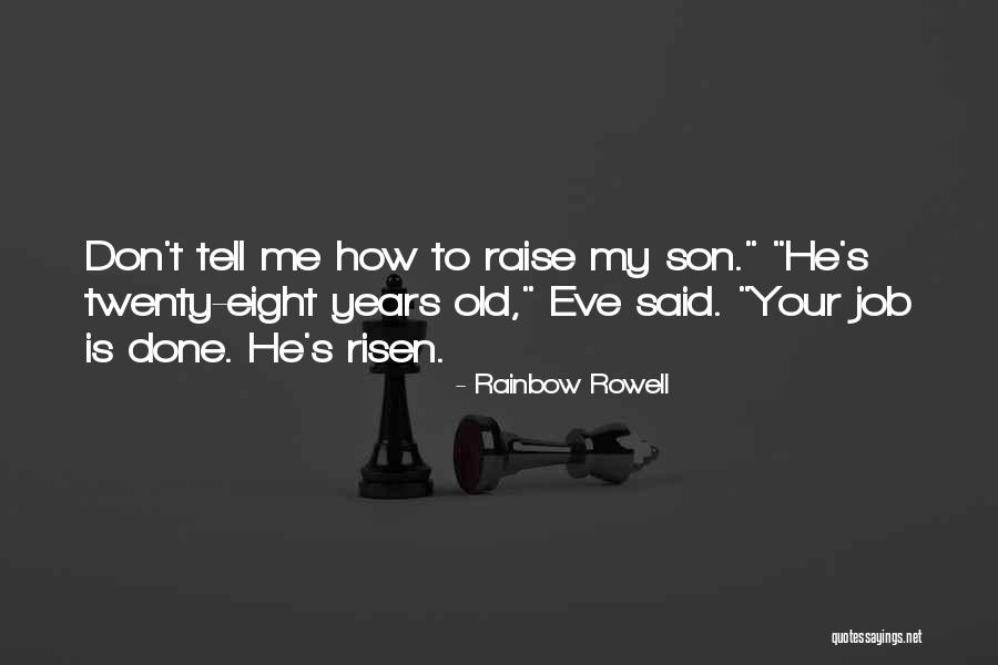 Twenty Eight Years Old Quotes By Rainbow Rowell Twenty Eight Years Old Quotes By Rainbow Rowell