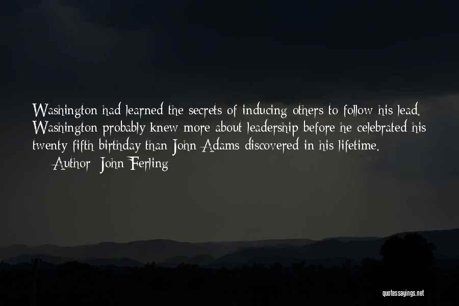 Twenty Fifth Birthday Quotes By John Ferling