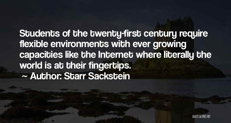 Twenty First Century Quotes By Starr Sackstein