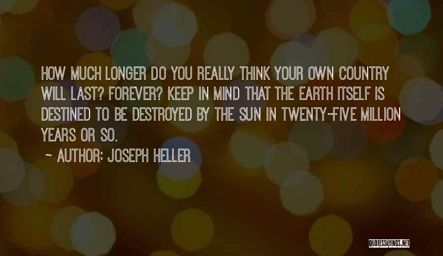 Twenty Five Quotes By Joseph Heller