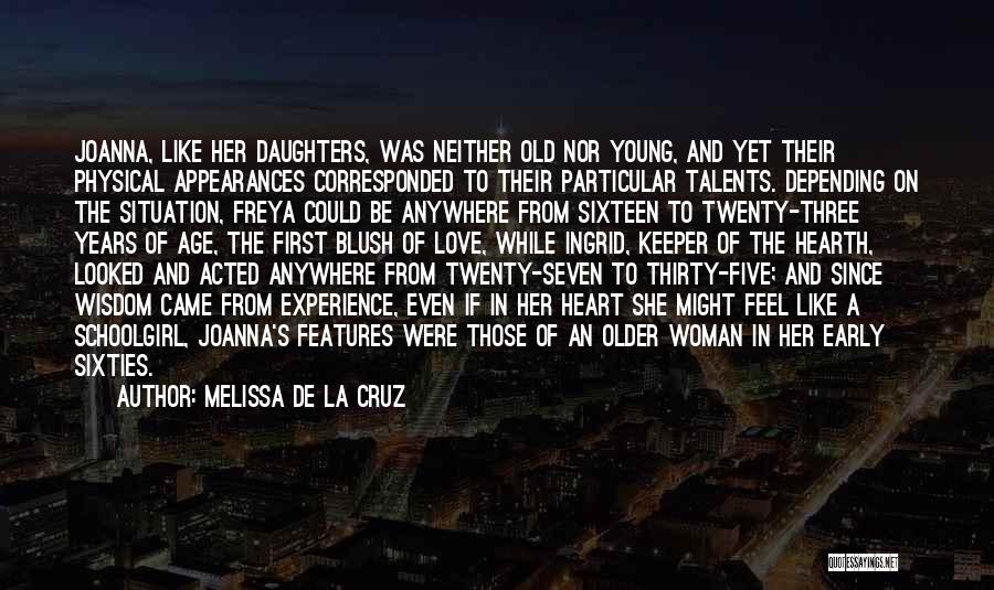 Twenty Five Years Old Quotes By Melissa De La Cruz