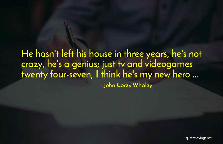 Twenty Four Seven Quotes By John Corey Whaley