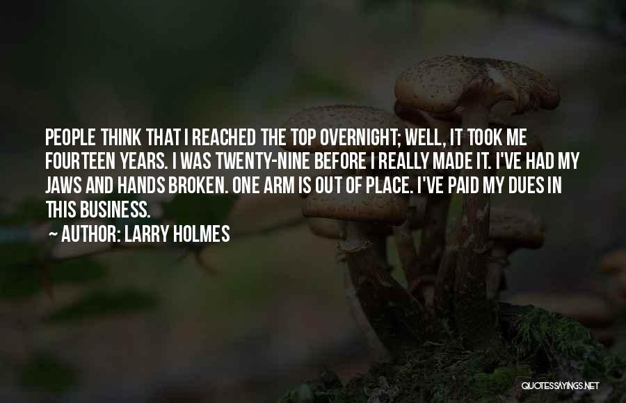 Twenty Fourteen Quotes By Larry Holmes