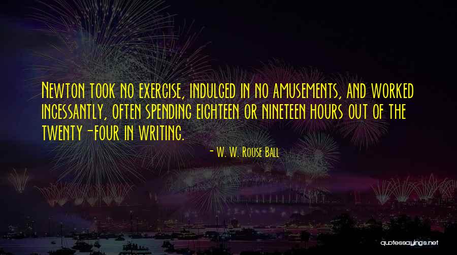 Twenty Nineteen Quotes By W. W. Rouse Ball Twenty Nineteen Quotes By W. W. Rouse Ball