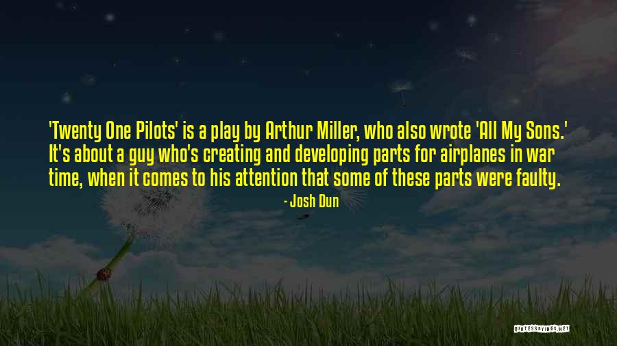 Twenty One Pilots Quotes By Josh Dun Twenty One Pilots Quotes By Josh Dun