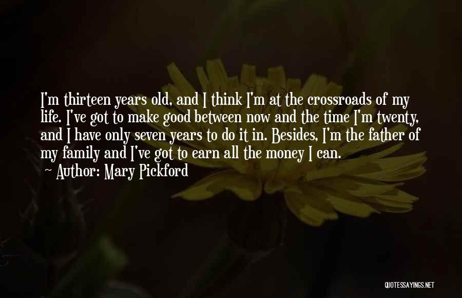 Twenty Seven Years Old Quotes By Mary Pickford