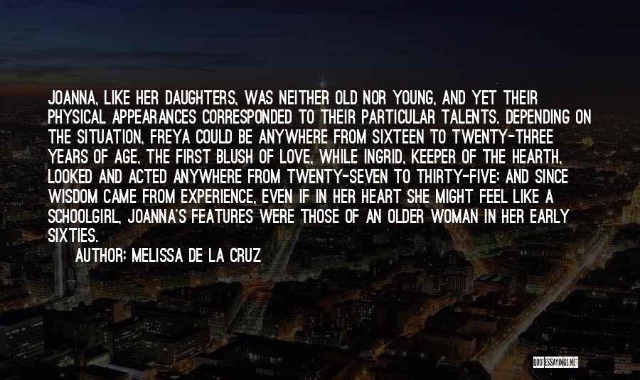 Twenty Seven Years Old Quotes By Melissa De La Cruz