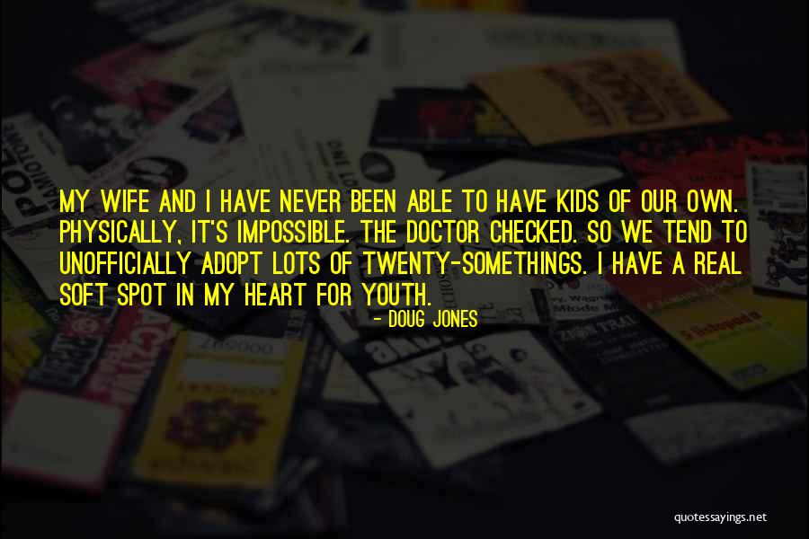 Twenty Somethings Quotes By Doug Jones