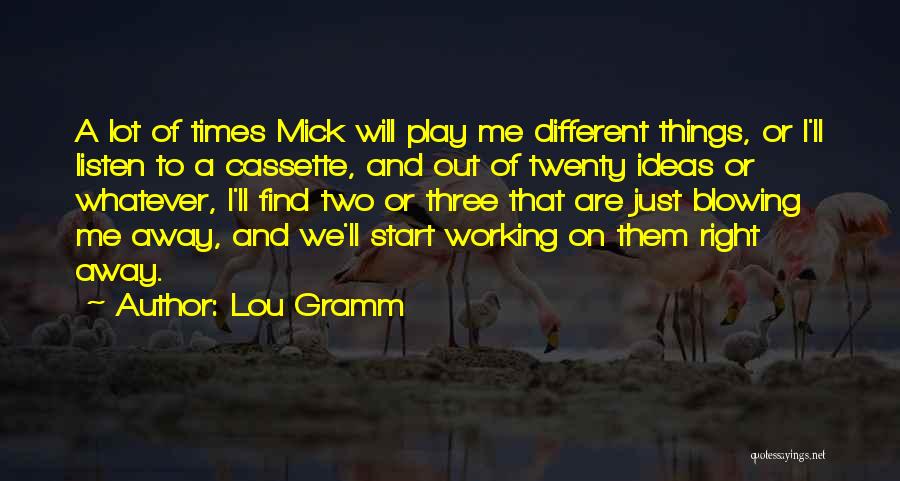 Twenty Three Quotes By Lou Gramm