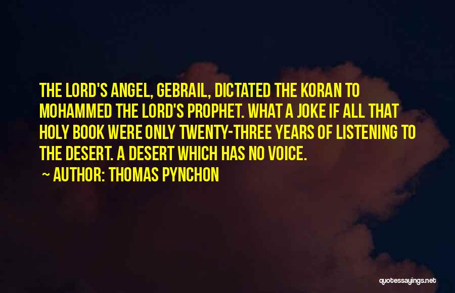 Twenty Three Quotes By Thomas Pynchon