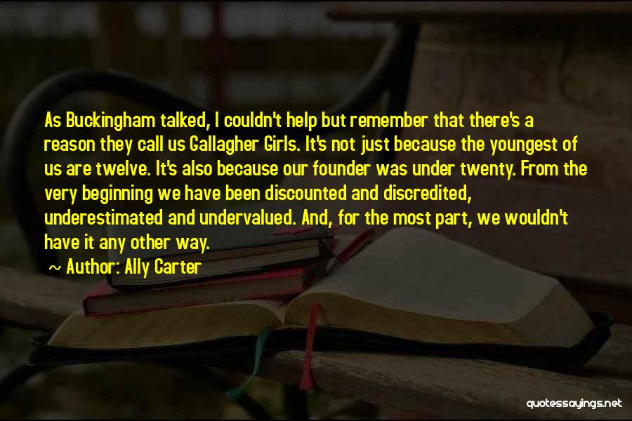 Twenty Twelve Quotes By Ally Carter