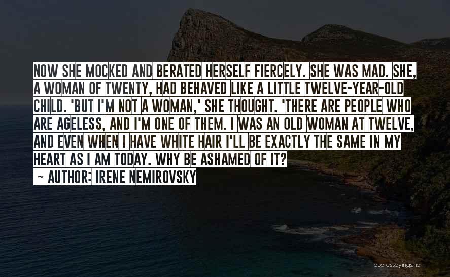 Twenty Twelve Quotes By Irene Nemirovsky