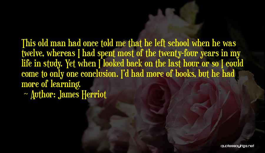 Twenty Twelve Quotes By James Herriot