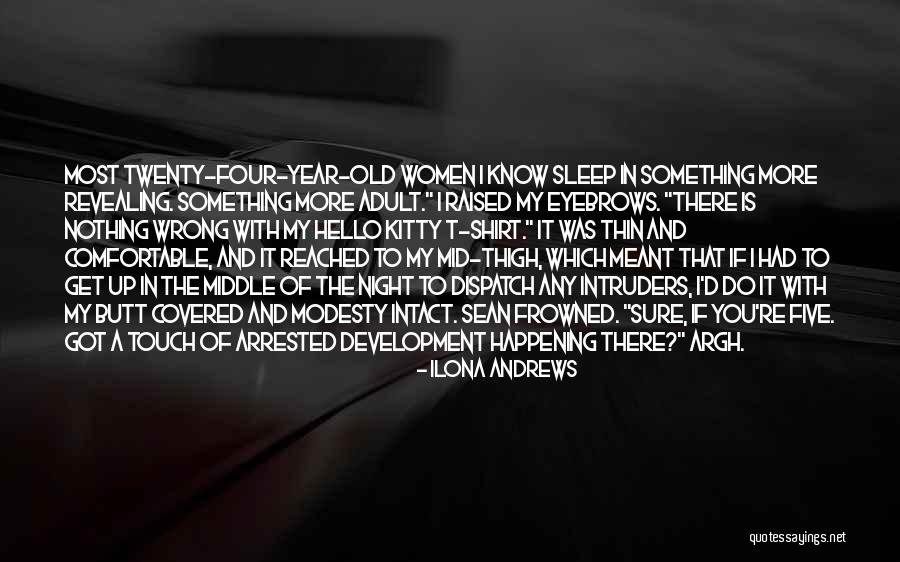 Twenty Year Old Quotes By Ilona Andrews Twenty Year Old Quotes By Ilona Andrews