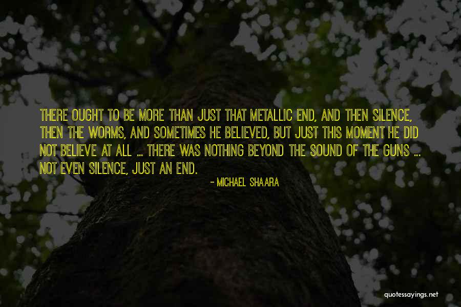 Twere Now To Be Most Happy Quotes By Michael Shaara Twere Now To Be Most Happy Quotes By Michael Shaara