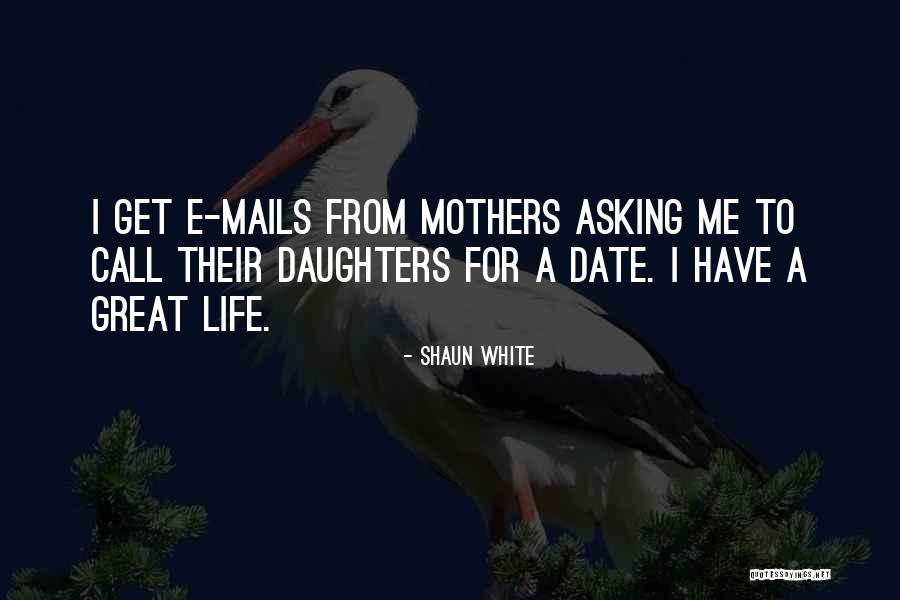 Tweren Quotes By Shaun White Tweren Quotes By Shaun White