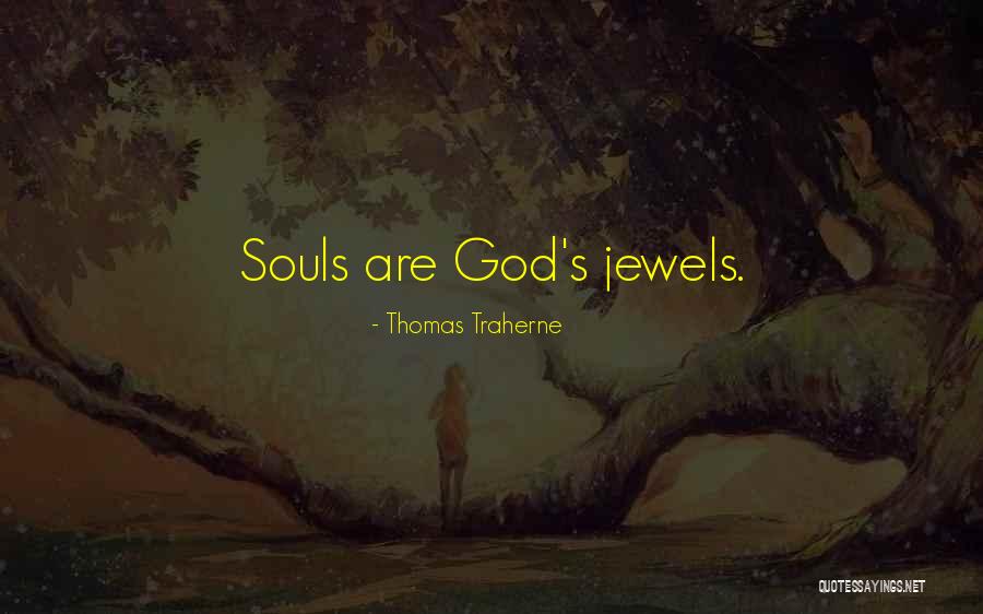 Tweren Quotes By Thomas Traherne Tweren Quotes By Thomas Traherne