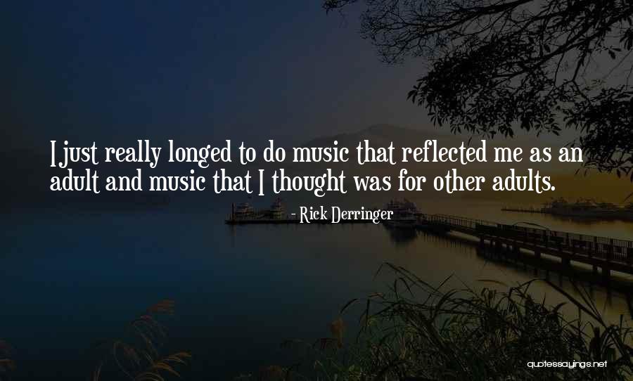 Twerent Quotes By Rick Derringer Twerent Quotes By Rick Derringer