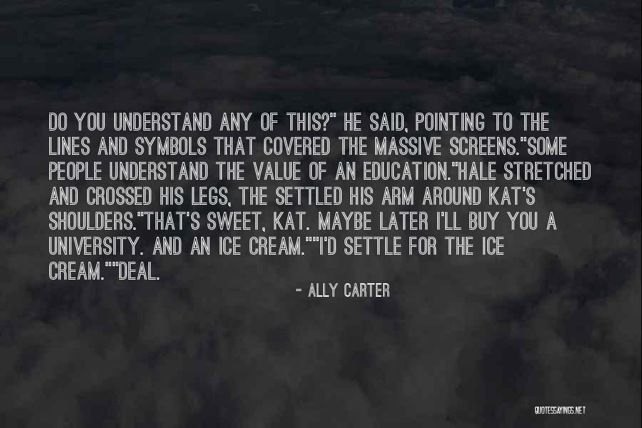 Twerker Island Quotes By Ally Carter Twerker Island Quotes By Ally Carter