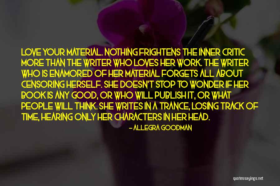 Twerkersrus Quotes By Allegra Goodman Twerkersrus Quotes By Allegra Goodman