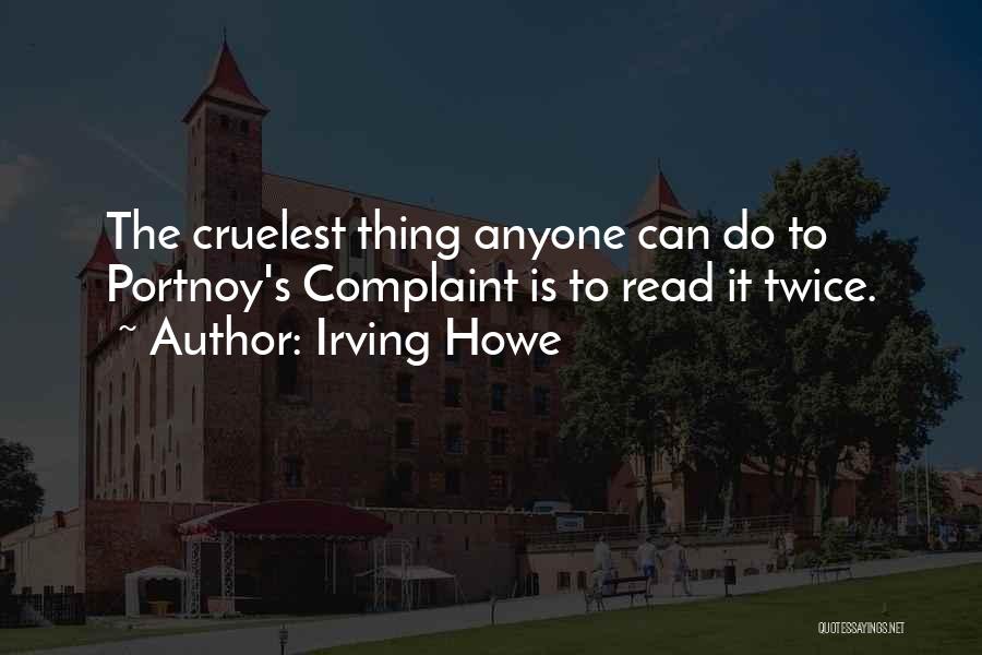 Twice Quotes By Irving Howe