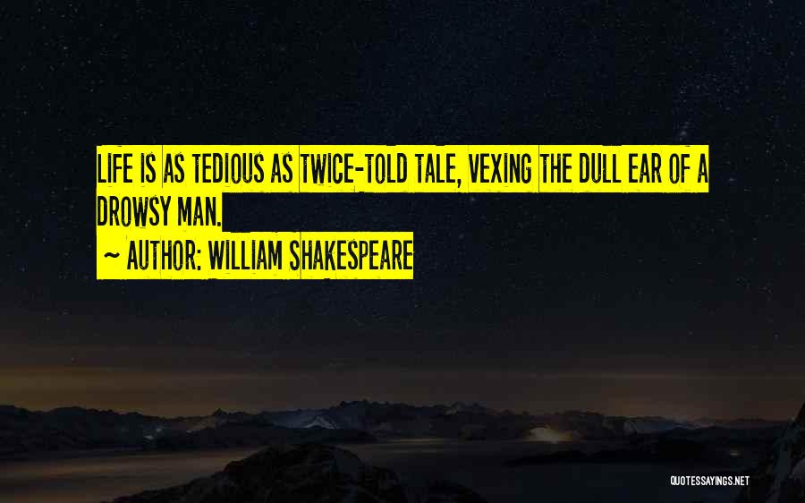 Twice Quotes By William Shakespeare