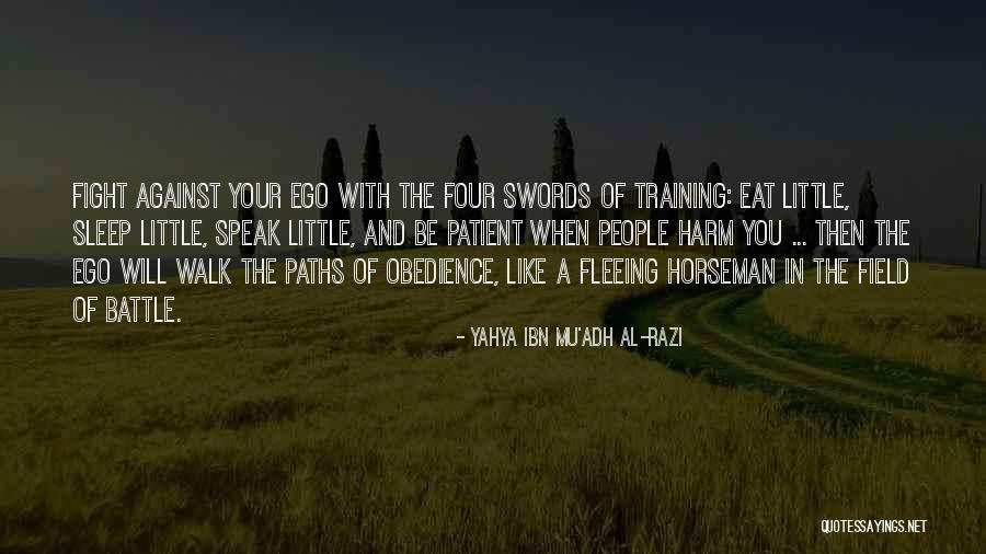 Twidale Coat Quotes By Yahya Ibn Mu'adh Al-Razi Twidale Coat Quotes By Yahya Ibn Mu'adh Al-Razi