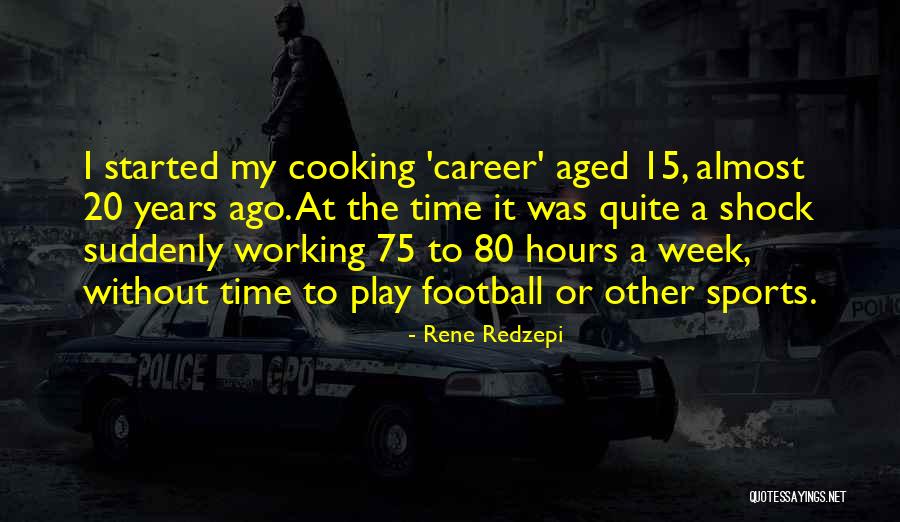 Twidwell Stadium Quotes By Rene Redzepi Twidwell Stadium Quotes By Rene Redzepi